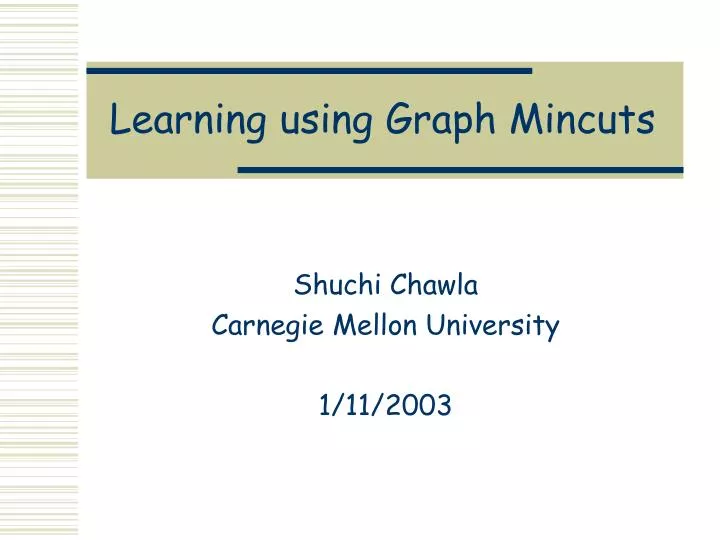 learning using graph mincuts