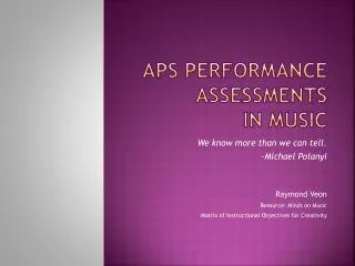 APS Performance Assessments In music