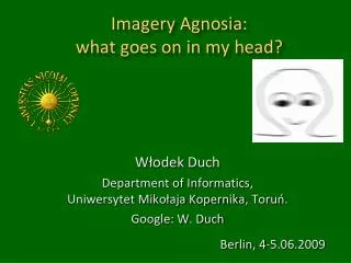 Imagery Agnosia : what goes on in my head?