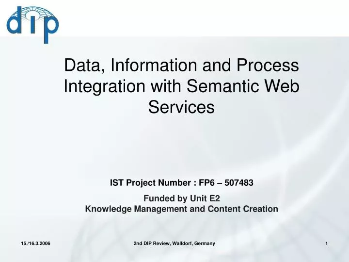 data information and process integration with semantic web services