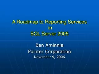 A Roadmap to Reporting Services in SQL Server 2005