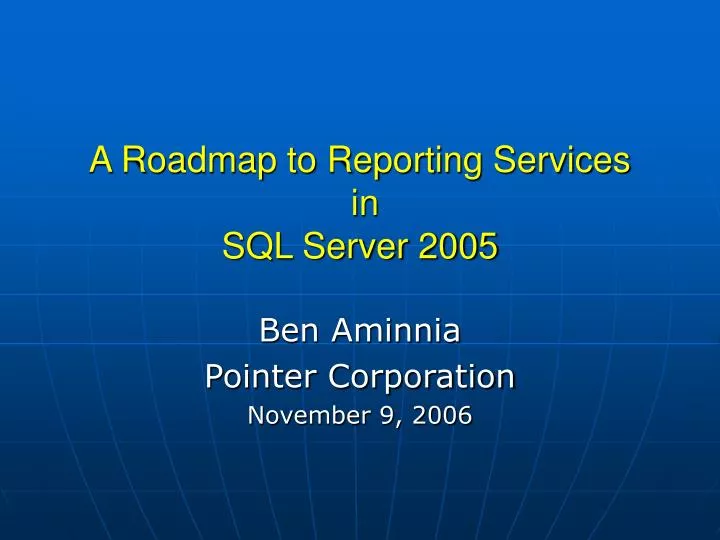 a roadmap to reporting services in sql server 2005