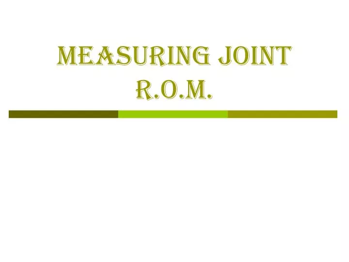 measuring joint r o m