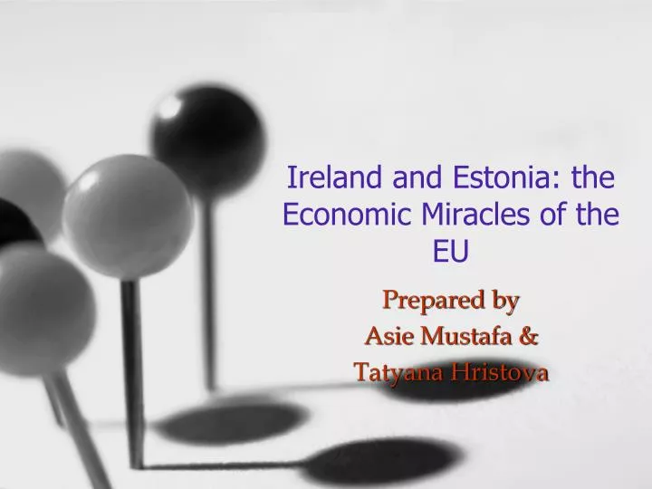 ireland and estonia the economic miracles of the eu