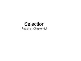 Selection Reading: Chapter 6,7
