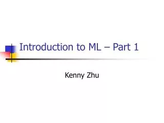 Introduction to ML – Part 1