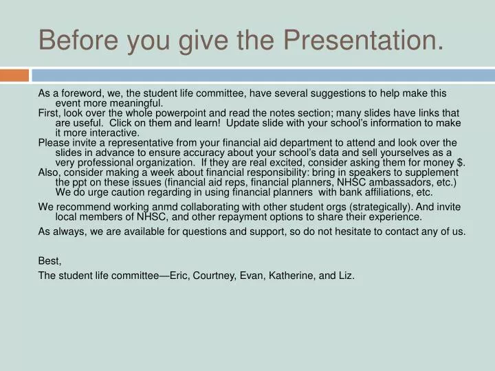 before you give the presentation