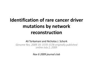 Identification of rare cancer driver mutations by network reconstruction