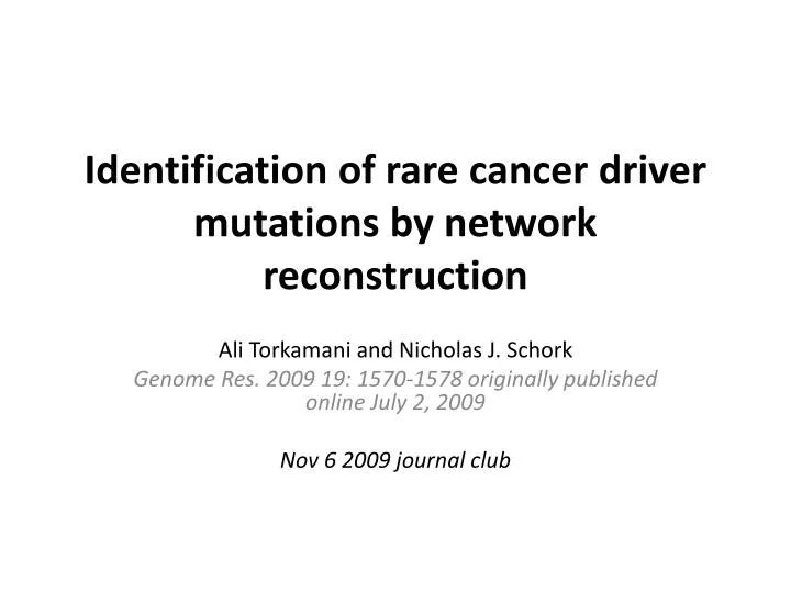 identification of rare cancer driver mutations by network reconstruction