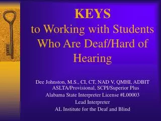 KEYS to Working with Students Who Are Deaf/Hard of Hearing