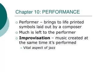 Chapter 10: PERFORMANCE