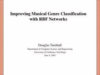 Improving Musical Genre Classification with RBF Networks