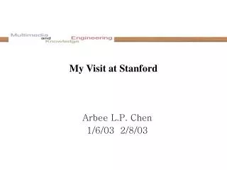 My Visit at Stanford