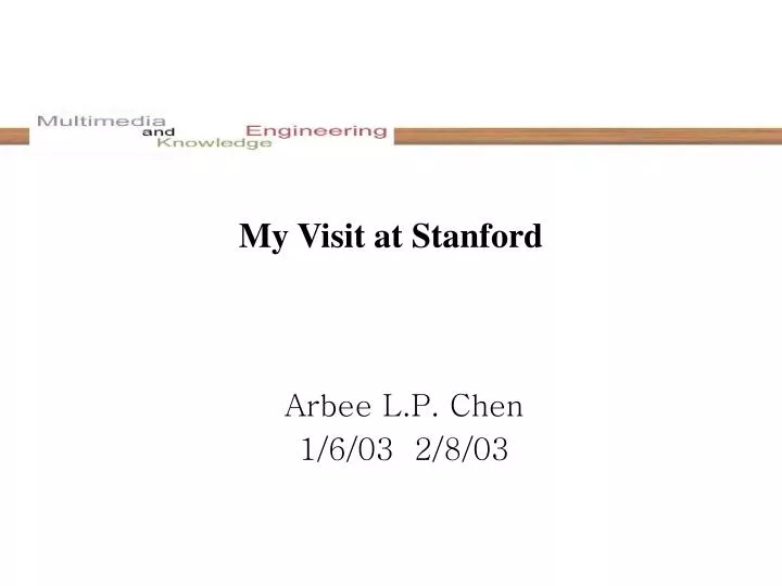 my visit at stanford