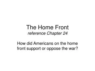 The Home Front reference Chapter 24