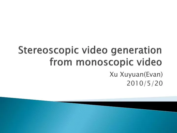 stereoscopic video generation from monoscopic video