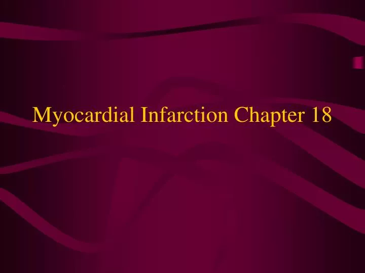 myocardial infarction chapter 18