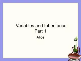 Variables and Inheritance Part 1