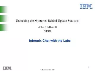 Informix Chat with the Labs