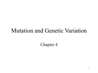 Mutation and Genetic Variation