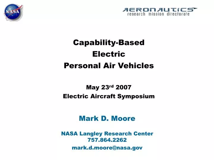 capability based electric personal air vehicles may 23 rd 2007 electric aircraft symposium