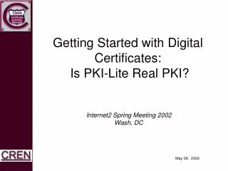Getting Started with Digital Certificates: Is PKI-Lite Real PKI?