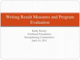 Writing Result Measures and Program Evaluation