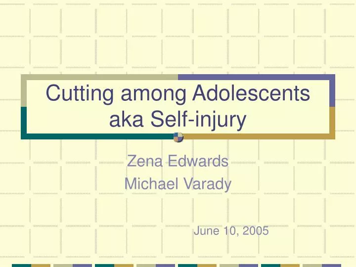 cutting among adolescents aka self injury