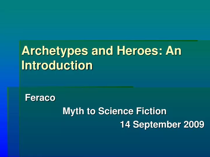 archetypes and heroes an introduction