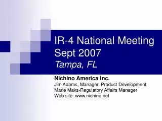 IR-4 National Meeting Sept 2007 Tampa, FL