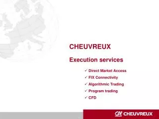 CHEUVREUX Execution services