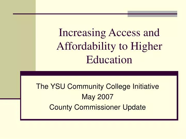 increasing access and affordability to higher education