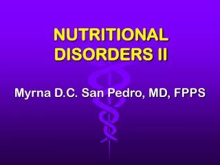 NUTRITIONAL DISORDERS II