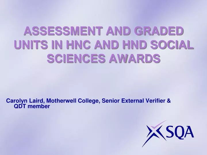 assessment and graded units in hnc and hnd social sciences awards