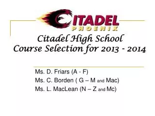 Citadel High School Course Selection for 2013 - 2014