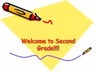Welcome to Second Grade!!!!