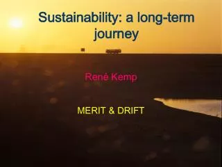 Sustainability: a long-term journey