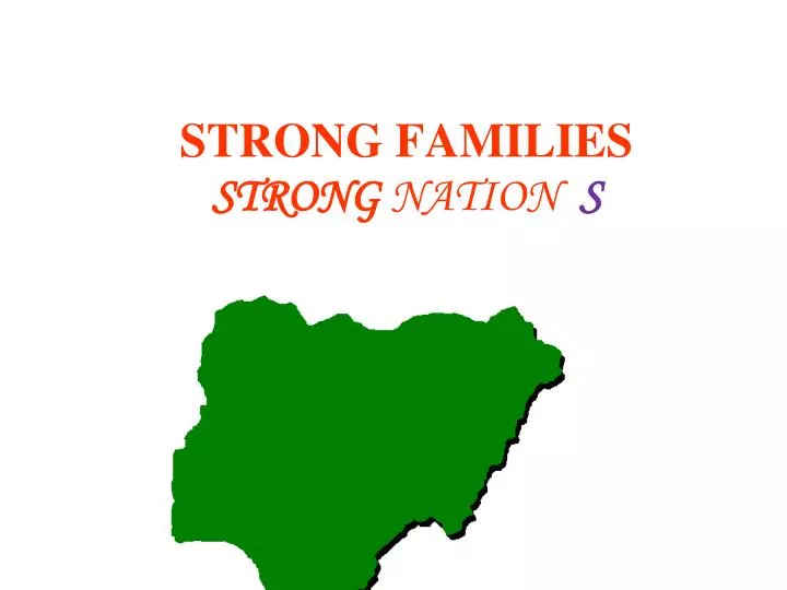 strong families strong nation s
