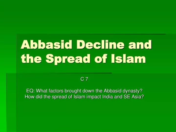 abbasid decline and the spread of islam