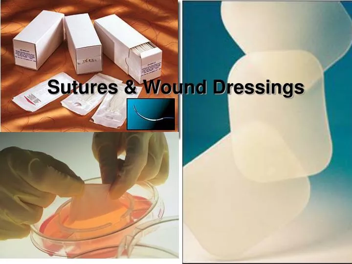 sutures wound dressings