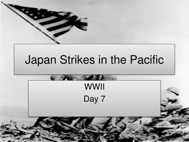 japan strikes in the pacific