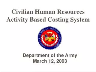 Civilian Human Resources Activity Based Costing System