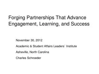 Forging Partnerships That Advance Engagement, Learning, and Success