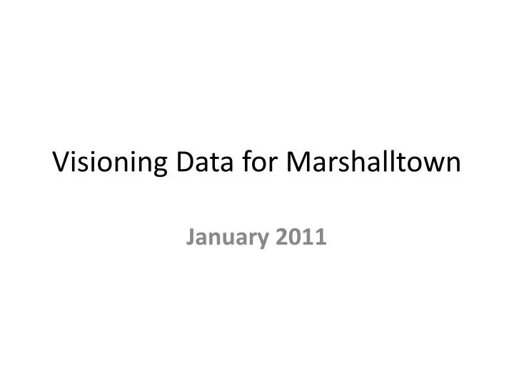 visioning data for marshalltown