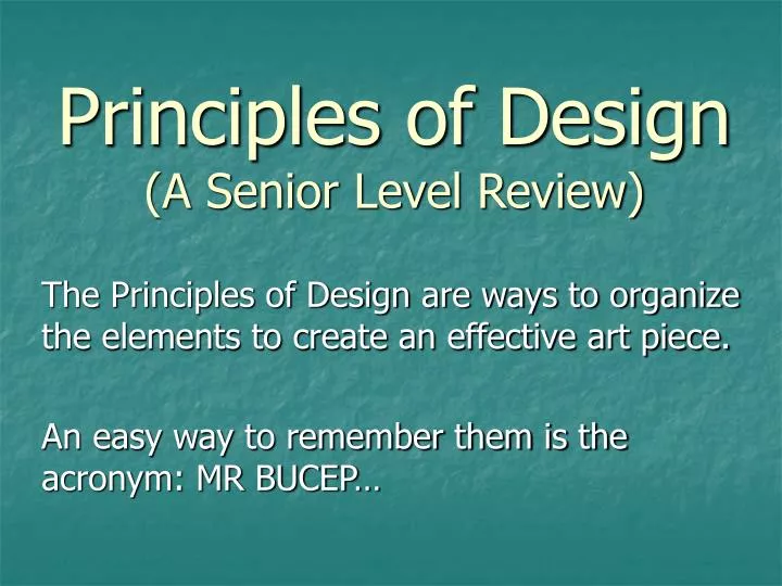 principles of design a senior level review