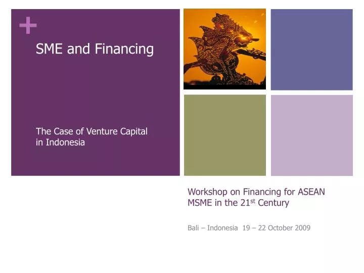 workshop on financing for asean msme in the 21 st century