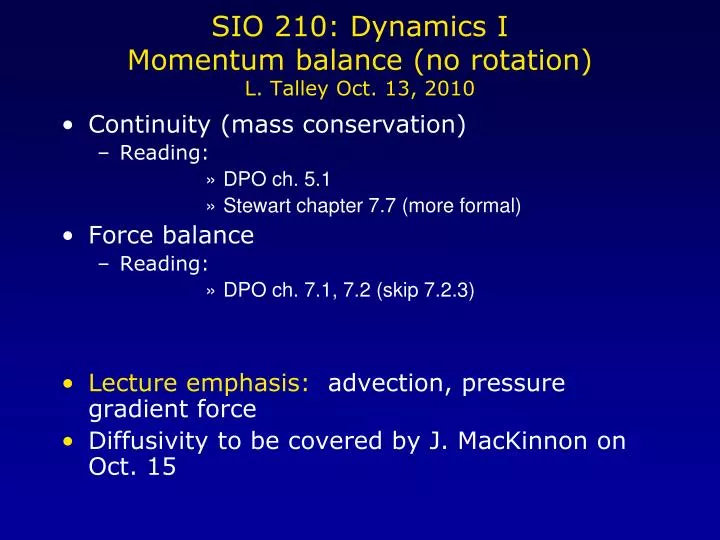 sio 210 dynamics i momentum balance no rotation l talley oct 13 2010