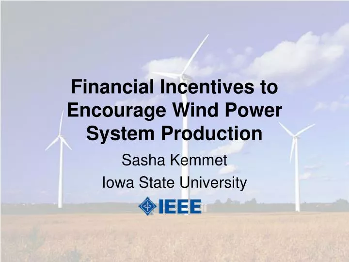 financial incentives to encourage wind power system production