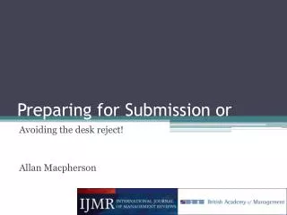 Preparing for Submission or
