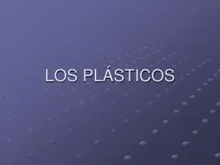 los pl sticos